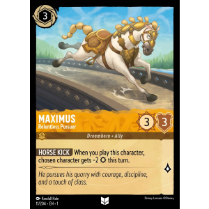 Maximus - Relentless Pursuer 11/204 Disney Lorcana TCG The First Chapter