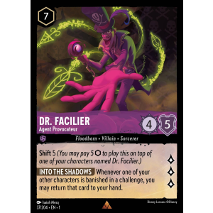 Dr. Facilier - Agent Provocateur 37/204 Disney Lorcana TCG The First Chapter