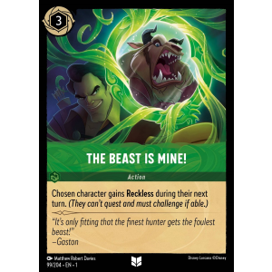 The Beast Is Mine! 99/204 Disney Lorcana TCG The First Chapter