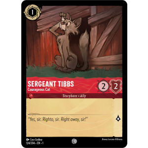 Sergeant Tibbs - Courageous Cat 124/204 Disney Lorcana TCG The First Chapter