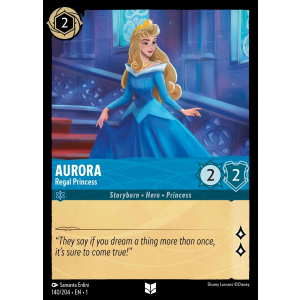 Aurora - Regal Princess 140/204 Disney Lorcana TCG The First Chapter