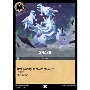 Smash 200/204 Disney Lorcana TCG The First Chapter