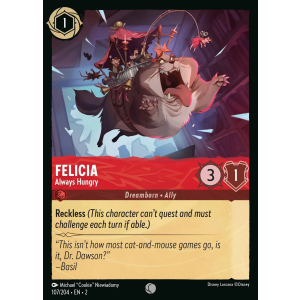 Felicia - Always Hungry 107/204 Disney Lorcana TCG Rise of the Floodborn