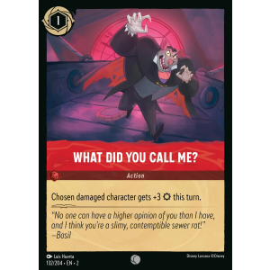 What Did You Call Me 132/204 Disney Lorcana TCG Rise of the Floodborn