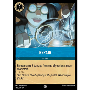 Repair 162/204 Disney Lorcana TCG Into the Inklands