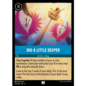 Dig a Little Deeper 162/204 Disney Lorcana TCG Ursula's Return