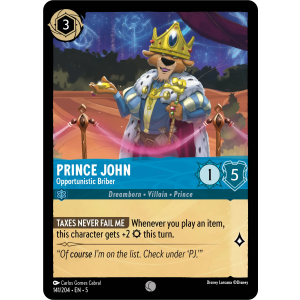 Prince John - Opportunistic Briber 141/204 Disney Lorcana TCG Shimmering Skies