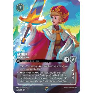 Enchanted Arthur - King Victorious 221/204 Disney Lorcana TCG Shimmering Skies