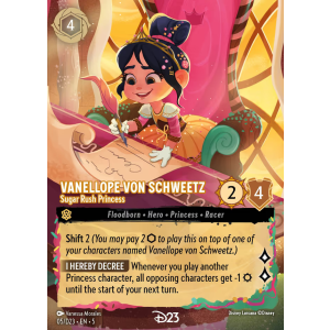 Promo Vanellope Von Schweetz - Sugar Rush Princess 5/204 Disney Lorcana TCG D23 Collection