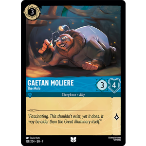 Gaetan Moliere - The Mole 158/204 Disney Lorcana TCG Archazia's Island