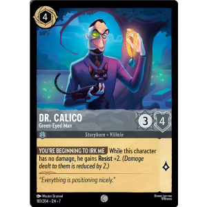 Dr. Calico - Green-Eyed Man 181/204 Disney Lorcana TCG Archazia's Island