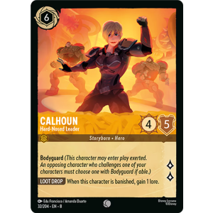 Calhoun - Hard-Nosed Leader 32/204 Disney Lorcana TCG Reign of Jafar