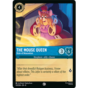 The Mouse Queen - Ruler of Mousedom 153/204 Disney Lorcana TCG Reign of Jafar