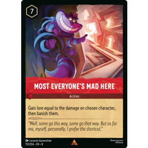 Most Everyone's Mad Here 151/204 Disney Lorcana TCG Reign of Jafar