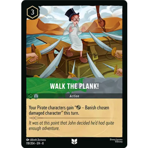 Walk The Plank! 118/204 Disney Lorcana TCG Reign of Jafar