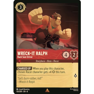 Wreck-it Ralph - Back Seat Driver 135/204 Disney Lorcana TCG Reign of Jafar